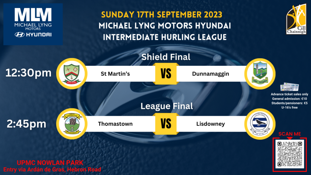 Michael Lyng Motors Hyundai Intermediate Hurling League & Shield Finals