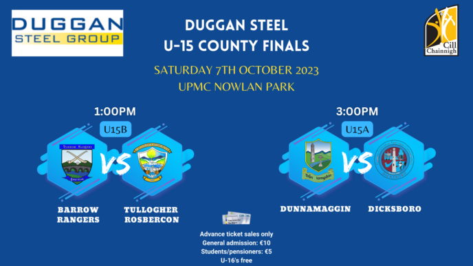 Duggan Steel U15A&B County Finals