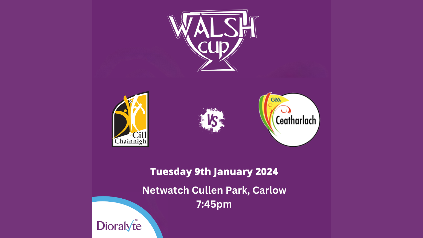 UPDATE TO FIXTURE – Walsh Cup SH 2024 – Carlow v Kilkenny – Tuesday 9th January 2024