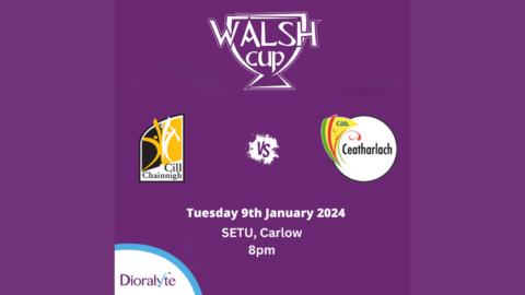Walsh Cup SH 2024 – Carlow v Kilkenny