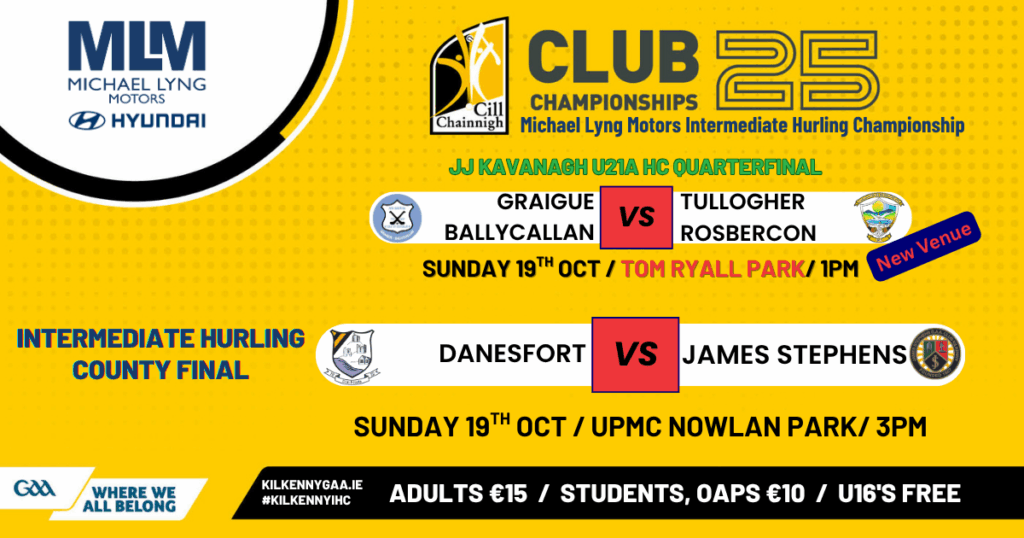 Venue change for the JJ Kavanagh U21 HC fixture between Graigue Ballycallan and Tullogher Rosbercon